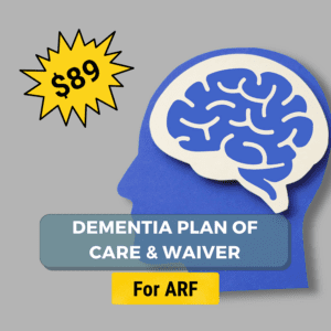 Dementia Plan of Care & Waiver for ARF (Digital)