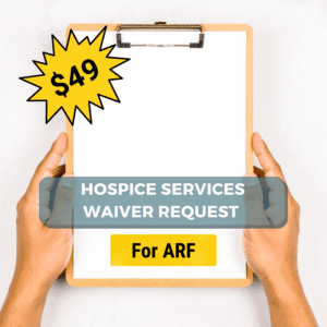 Hospice Services Waiver Request for ARF (Digital)